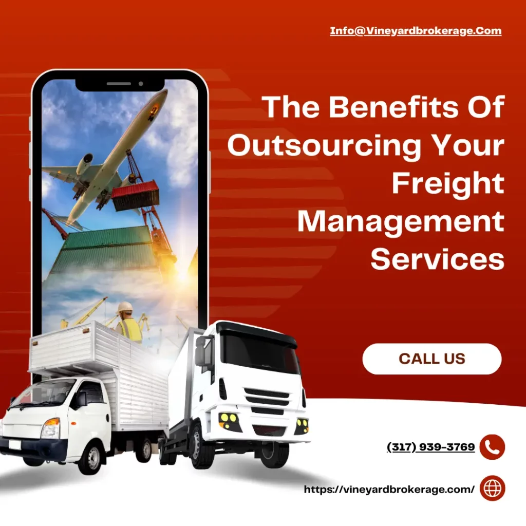 the benefits of outsourcing your freight management services