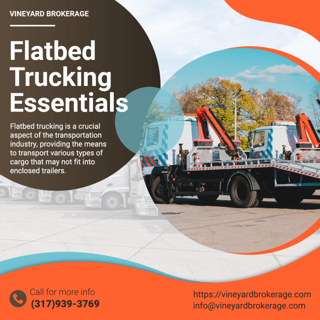 Flatbed Trucking Essentials: Ensuring Safe Cargo Transportation