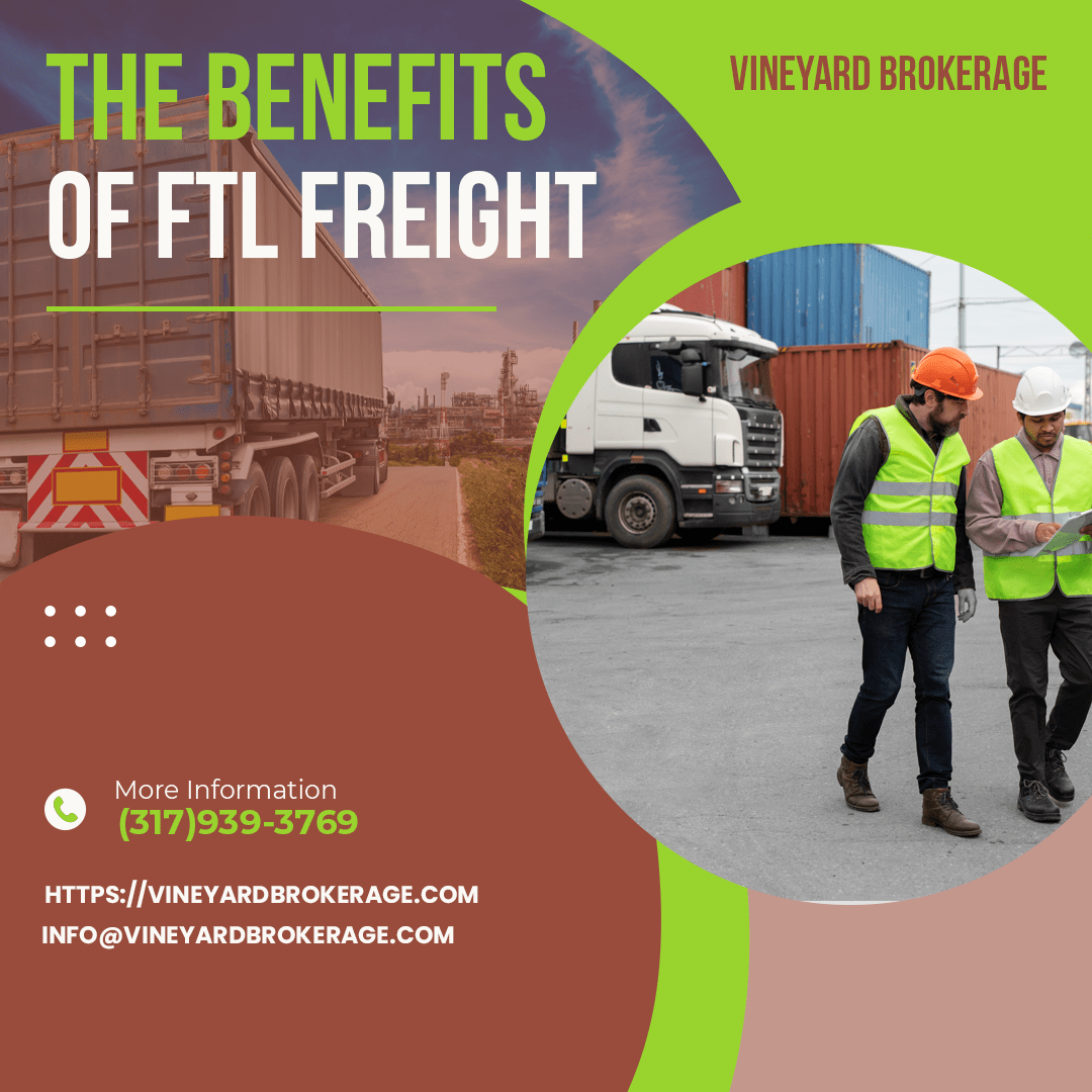 Benefits of FTL Freight: Your Superhero for Efficient Shipping