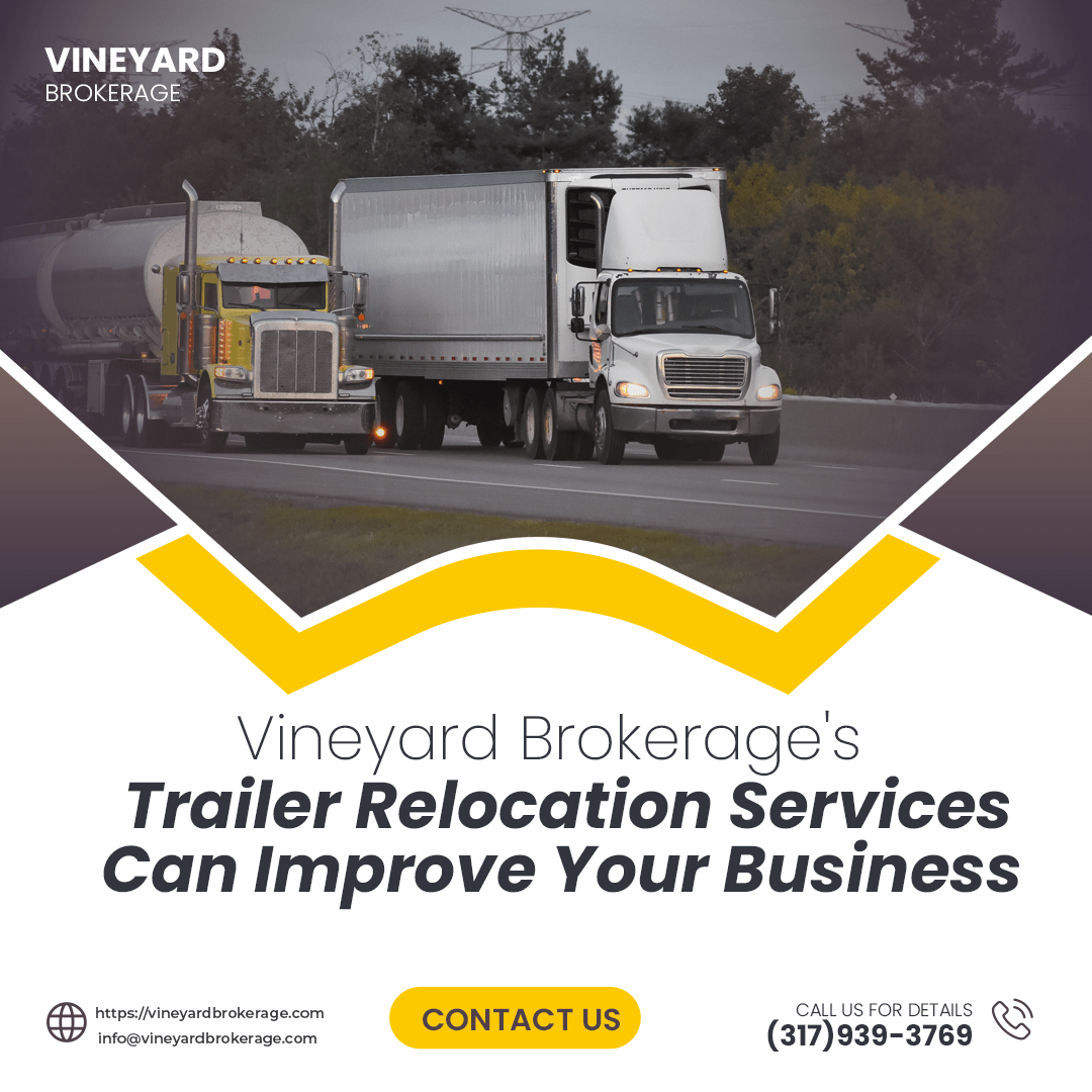 Vineyard Brokerage's Trailer Relocation Services
