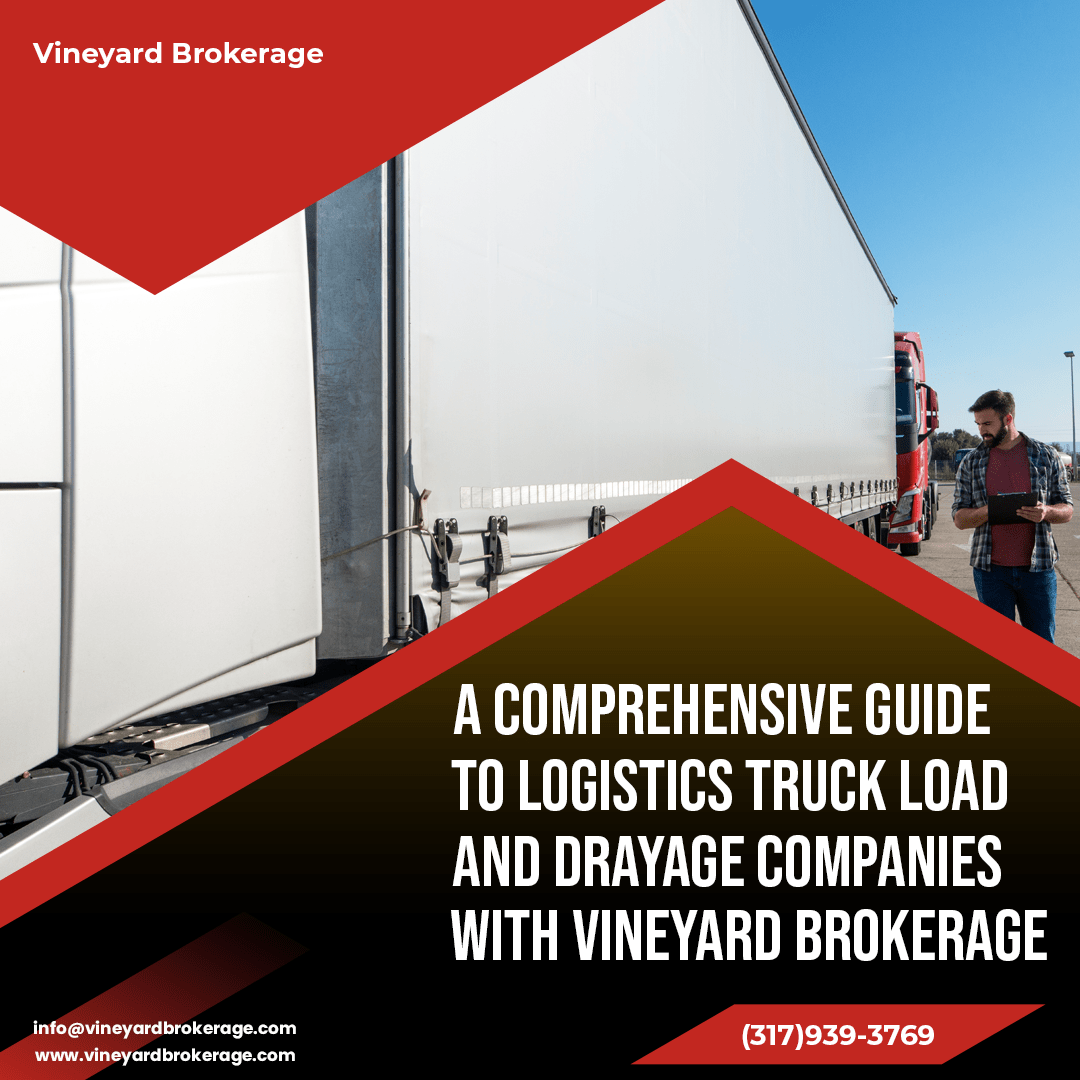 Logistics, Truck Load & Drayage Excellence Guide