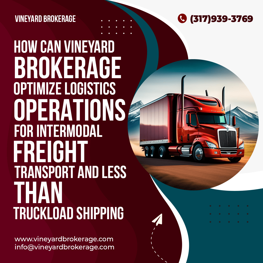 Vineyard Brokerage less than truckload shipping