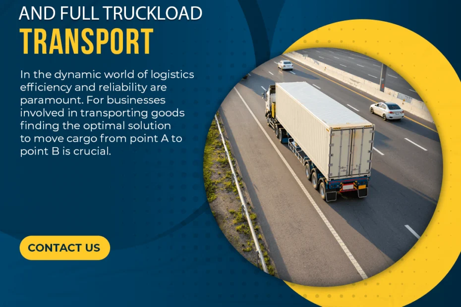 Freight Logistics Guide: LTL vs FTL Transport
