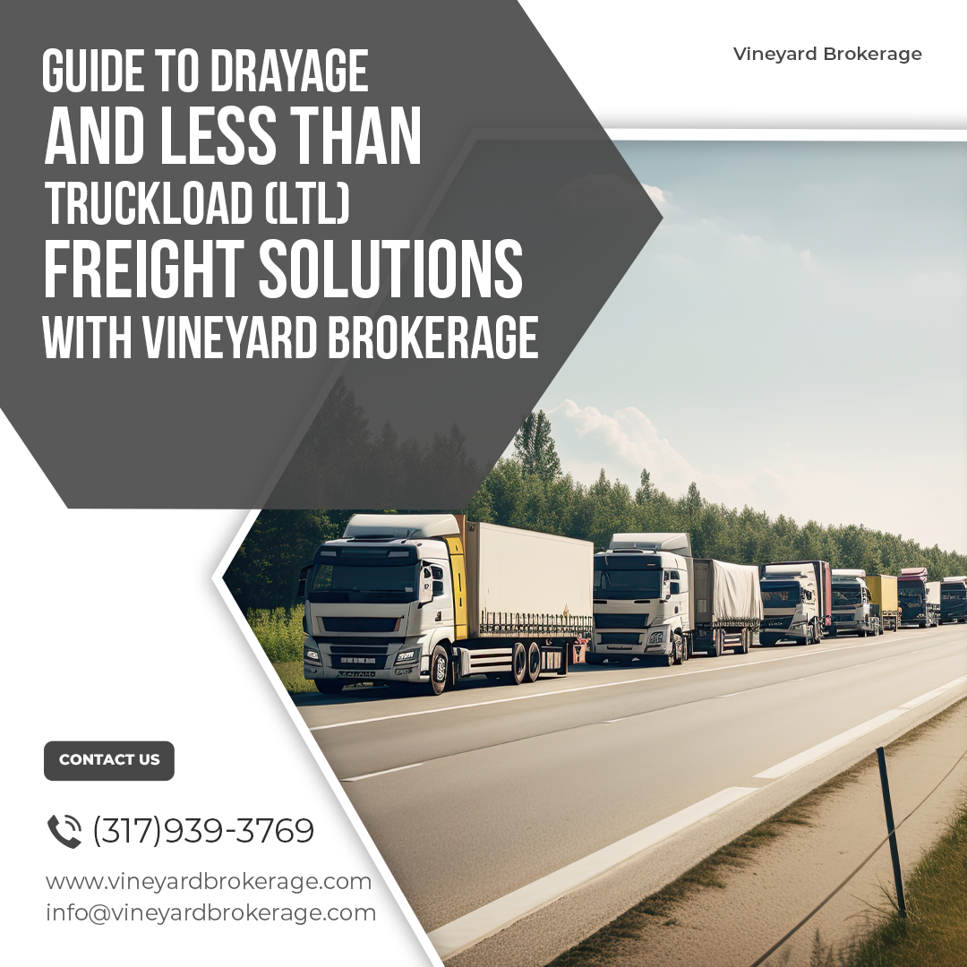 Vineyard Brokerage Solutions - Drayage, LTL Freight, and More